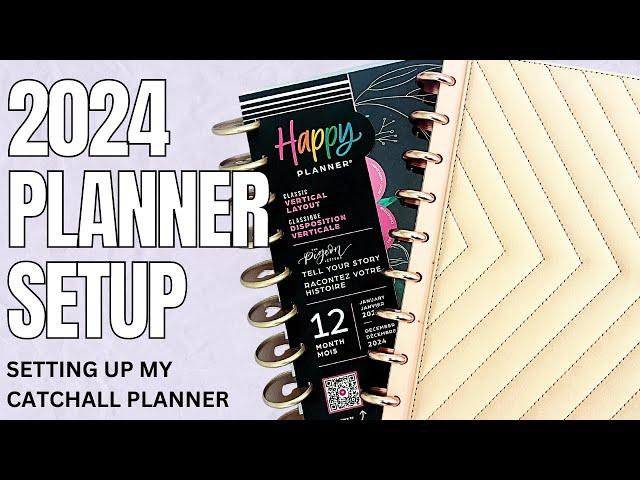 Setting Up My 2024 Catchall Planner | Classic Happy Planner Setup