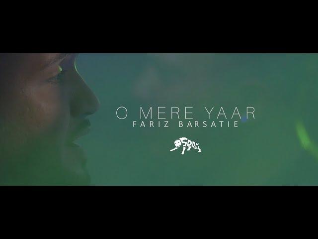 FARIZ BARSATIE - O MERE YAAR | PROD. SLCTBTS [OFFICIAL MUSICVID]