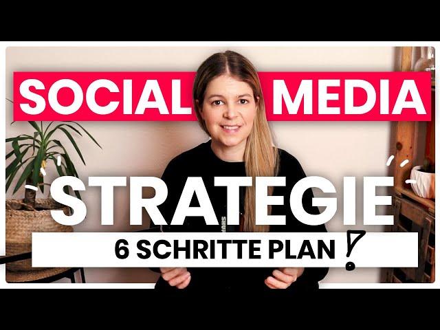 Social Media Strategie erstellen  6 einfache Schritte