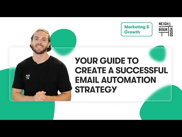 Your Guide to Create a Successful Email Automation Strategy