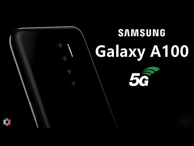 Samsung Galaxy A100 with 100MP Camera, Price, 5G, Launch Date, Features, Leaks, Trailer, Concept