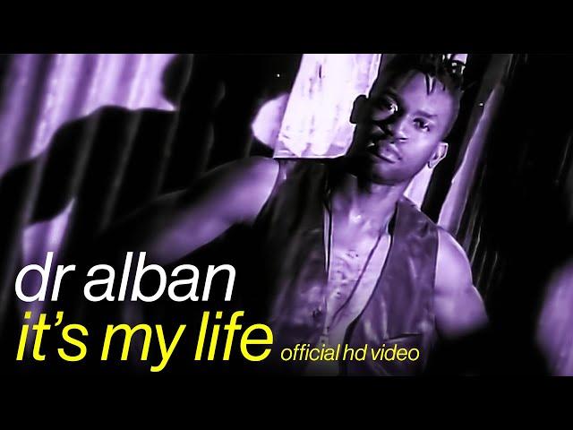 Dr.Alban - It's My Life (Official HD Video)