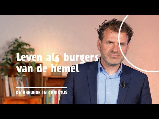 16 | Leven als burgers van de hemel | Filippenzen 3:17-21 | Leander Janse