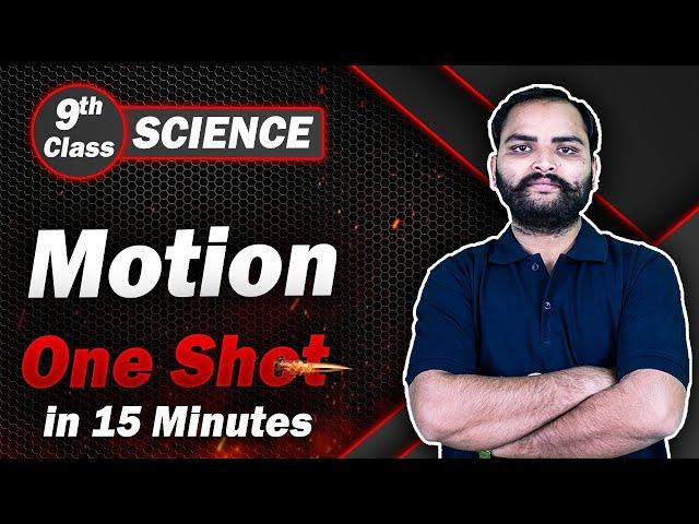 Motion Class 9 in One Shot Revision in 15 Min | Class 9 Science