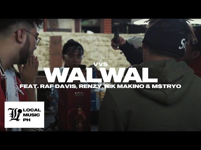 VVS - WALWAL ft. Raf Davis, Renzy, Nik Makino, & M$TRYO (Official Music Video)