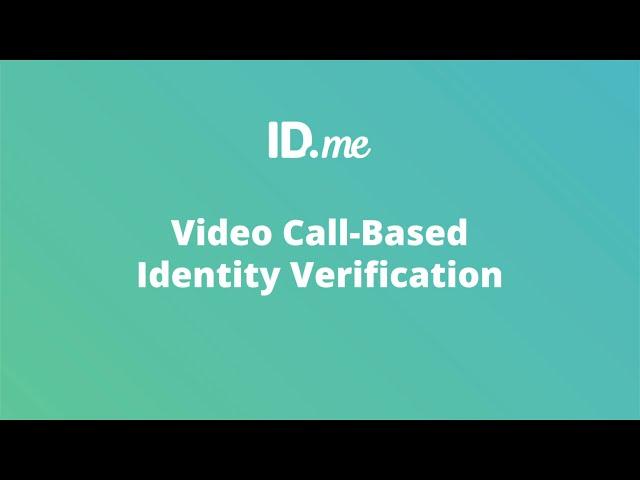 Verifying Your Identity on an ID.me Video Call