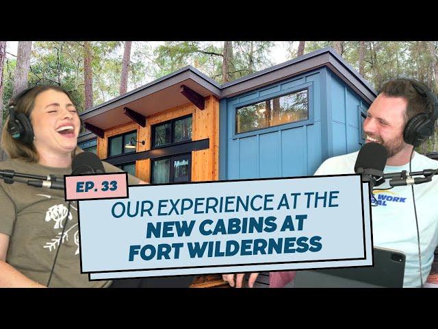 Our Honest Thoughts on the New Cabins at Disney's Fort Wilderness