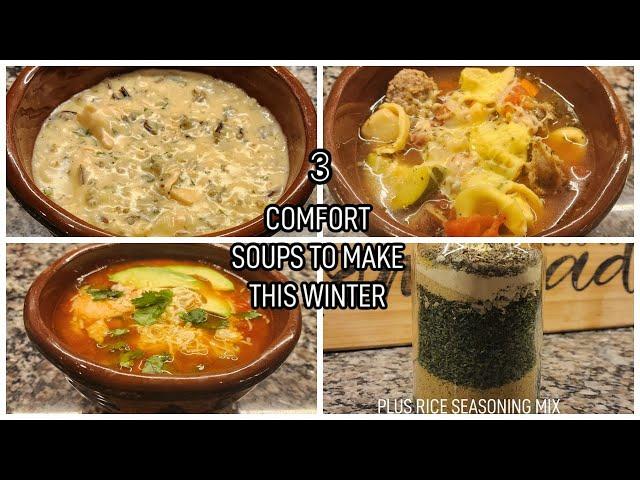 ️3 SOUP RECIPES THAT ARE COMFORT IN A BOWL PLUS HOMEMADE RICE SEASONING MIX️