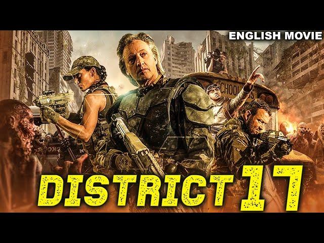 DISTRICT 17 - Hollywood English Movie | Superhit Action Free Movie | Zombie Action English Movies