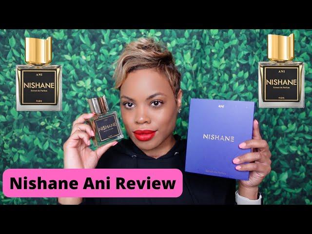 Nishane Ani Review