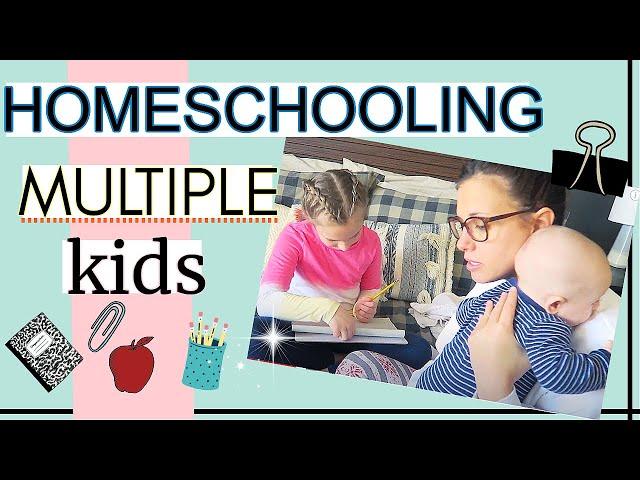 HOW TO HOMESCHOOL MULTIPLE KIDS & AGES | HOMESCHOOLING MULTIPLE CHILDREN