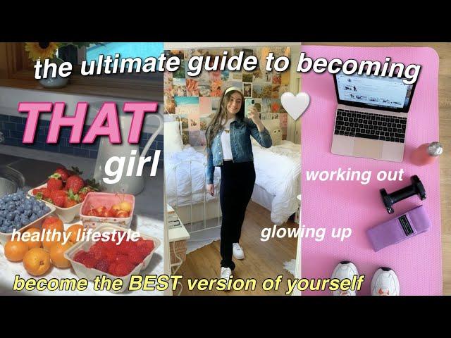 how to be THAT girl // the ULTIMATE guide to the tiktok GLOW UP trend 2021