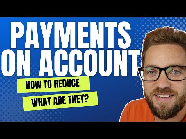 Payments on Account - How to REDUCE self-assessment payments on account