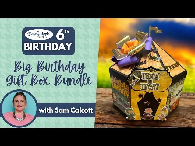 Simply Made Crafts 6th Birthday | DAY 5: Gift Box Birthday Bundle with Helen Griffin