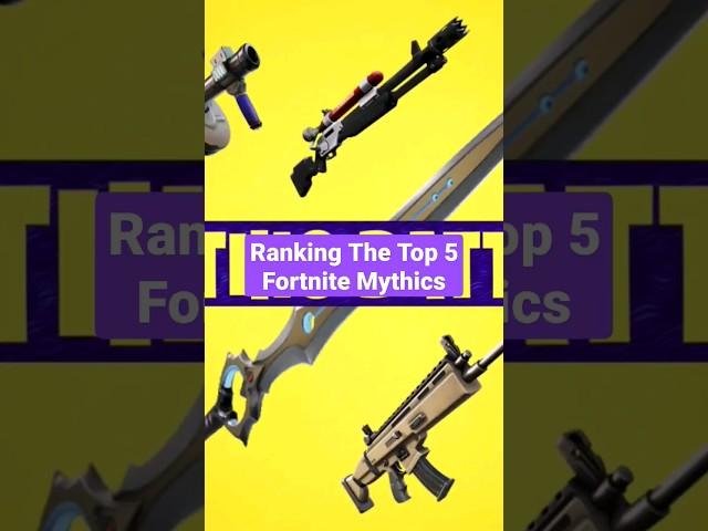 Ranking The Top 5 Fortnite Mythics #shorts #fortnite