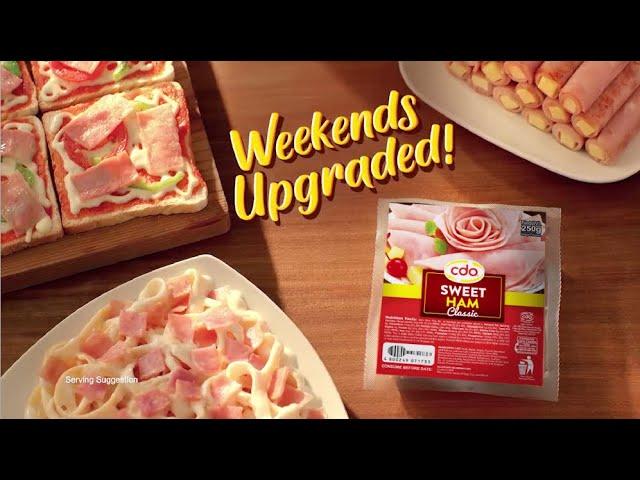 Upgrade your Weekends with CDO Sweet Ham!