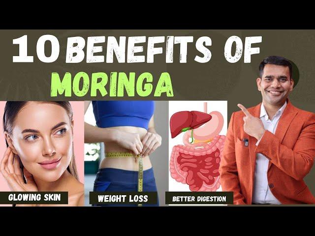 10 Moringa Health Benefits | Weight loss, Glowing Skin, Better Digestion Benefits of Moringa