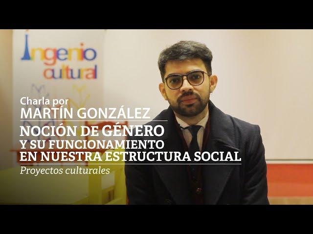 Charla sobre género #1 Martín González