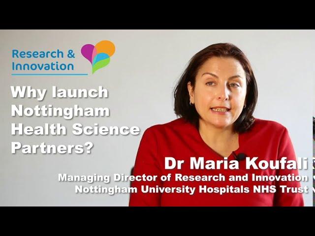 Launching Nottingham Health Science Partners - a new partnership for clinical research