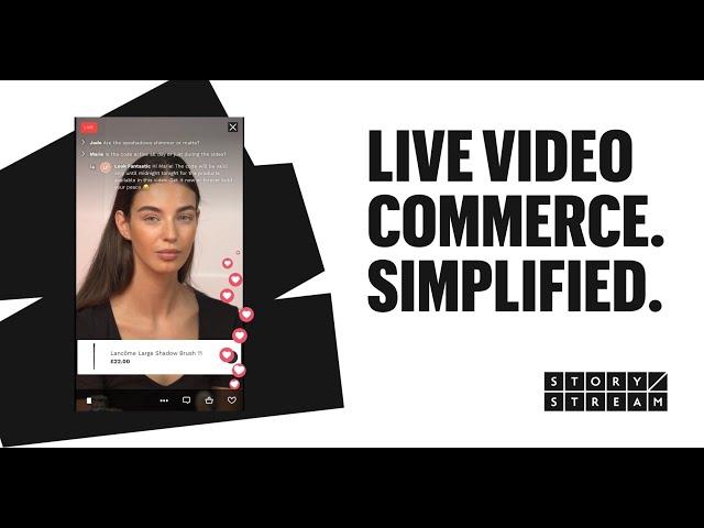 StoryStream Live Video Shopping – Live Video Commerce, Simplified.