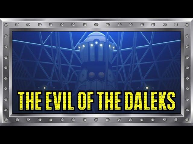 Doctor Who: The Evil of the Daleks (1967 Original + 2021 Animation) - REVIEW - Dalekcember