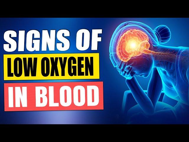 Discover the Top 10 Warning Signs of Low Oxygen Levels in Your Blood  | Stay Alert & Healthy!