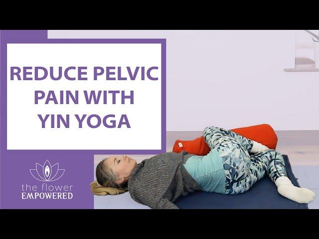 Release Pelvic Floor Tension with Yin Yoga