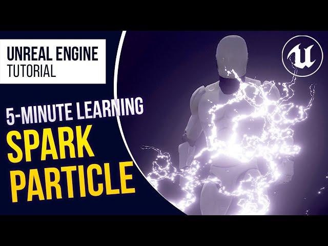 UE4 Simple & Advanced Spark Lightning Effect l 5-Minute VFX Tutorial l Unreal Engine 4.26 (Tutorial)