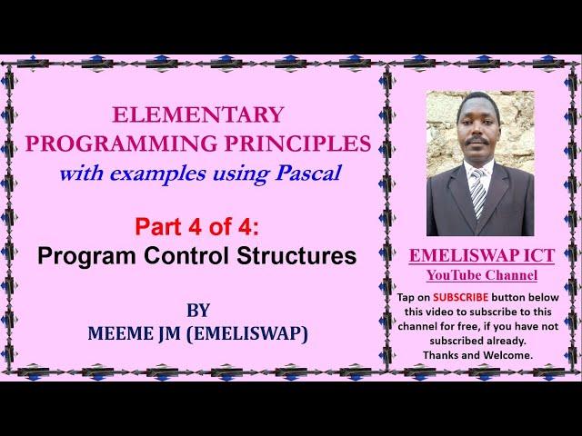 Elementary Programming Principles | Program Control Structures