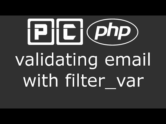 PHP beginners tutorial 55 - validating email with filter var