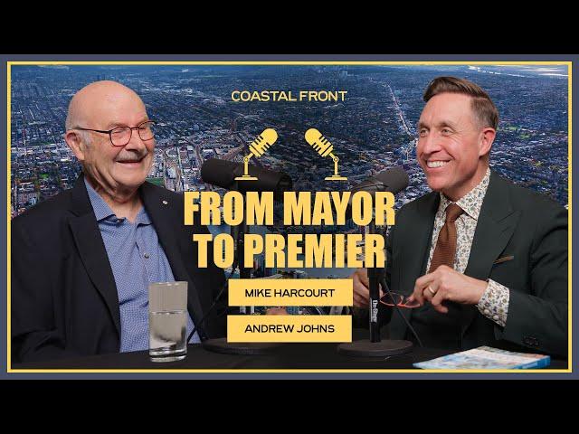 From Mayor to Premier: Mike Harcourt's Legacy in Urban Planning