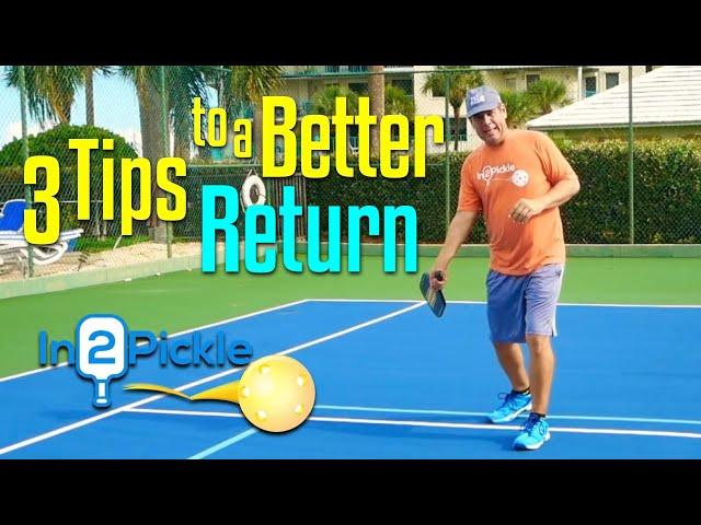 3 Tips for Better Pickleball Return of Serve | Pickleball Serve
