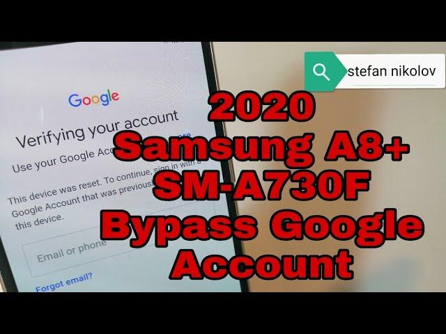 BOOM!!! Samsung A8 plus  SM-A730F. Remove google account, bypass FRP. Without PC.