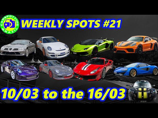 GT3RS 997, 488 PISTA, SVJ, SLR, GT4RS, EXIGE S240 AND MORE | WEEKLY SPOTS #21 | CARSPOTTING BRAZIL