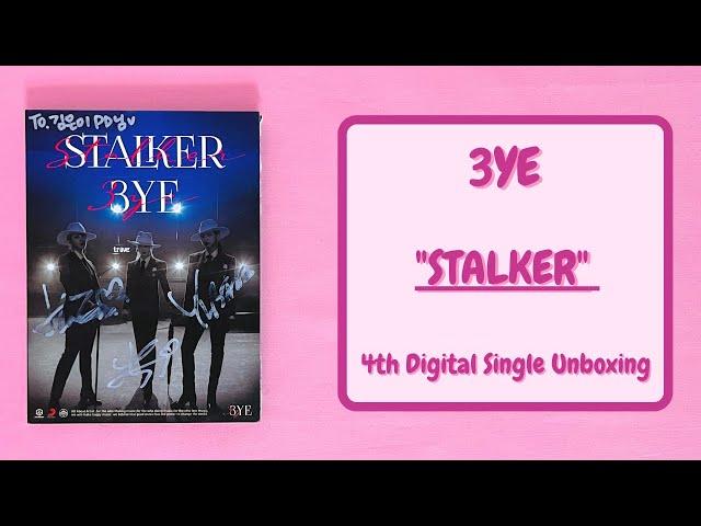 [Unboxing] 3YE |써드아이| “STALKER” 4th Digital Single Album