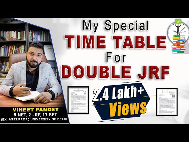 How to Design TIME TABLE For 100% SUCCESS ? My Personal TIME TABLE For DOUBLE JRF || Vineet Pandey