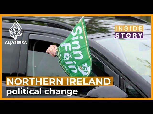 What's behind Sinn Fein's victory in Northern Ireland? | Inside Story