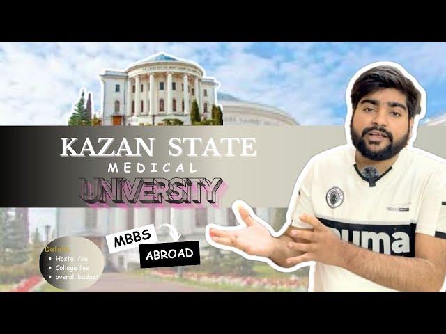 Kazan State Medical University | MBBS In Russia |College & Fees #mbbs #medicalcollege