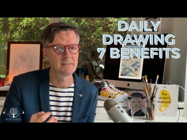 Daily Drawing 7 Benefits | Rob Pepper