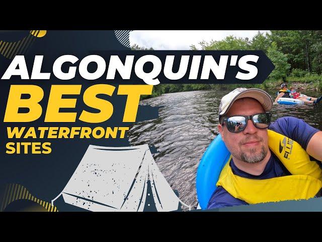 Kiosk Lake - Algonquin park's BEST waterfront sites