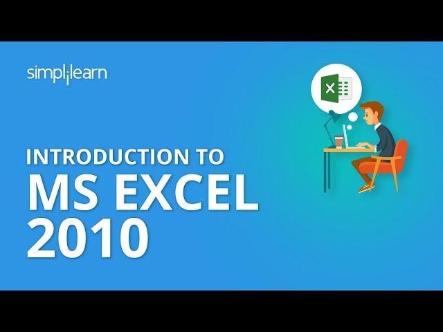 Introduction to MS Excel 2010 | MS Excel 2010 Certification Training Online | MS Excel Tips