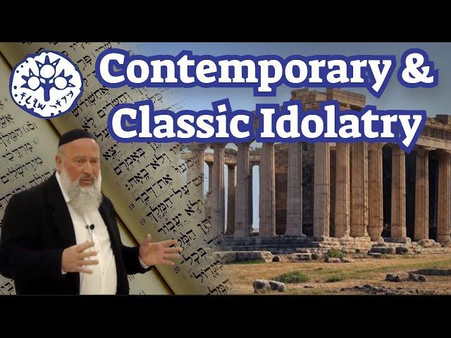 Contemporary & Classic Idolatry