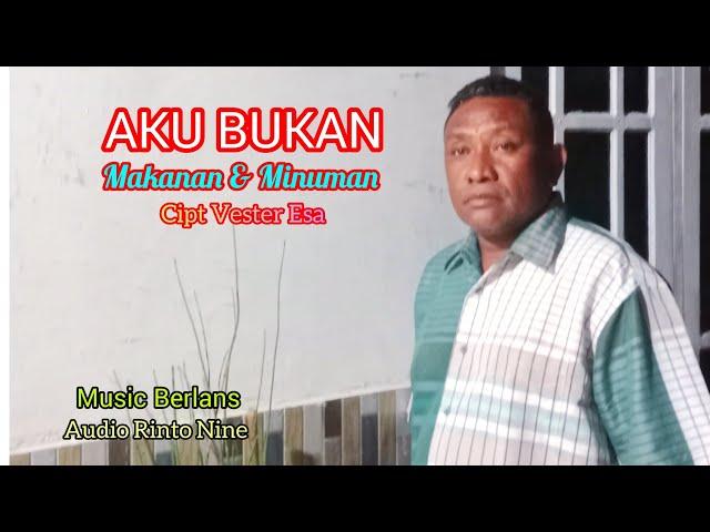 AKU BUKAN MAKANAN DAN MINUMAN || Cipt/Voc.Vester Esa || Lagu Pop Terbaru Indonesia Timur