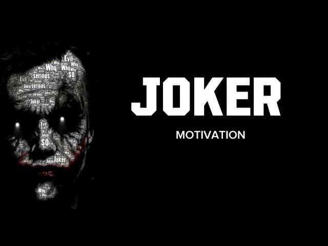 Joker Motivation Speech | (By Varizrs)