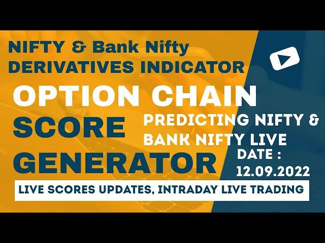 #nifty50 & #banknifty Derivatives Indicators Scores 12.09.2022, Indicators for Futures & Options