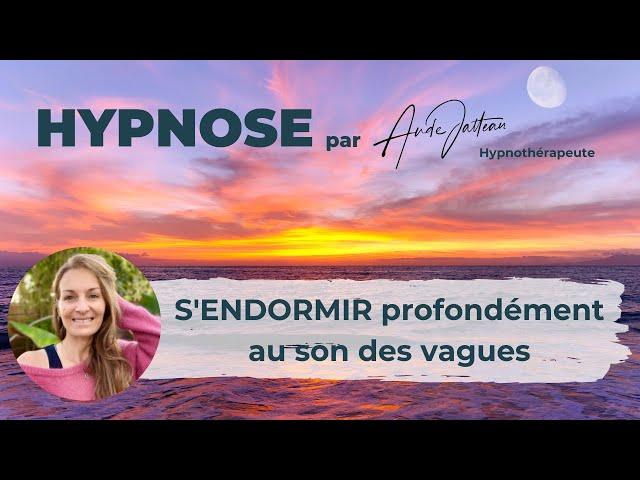 HYPNOSE - DORMIR profondément et rapidement avec le bruit des vagues !