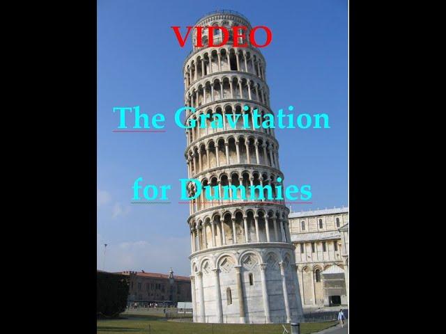 The Relativity Theory for Dummies part 2 Gravitation