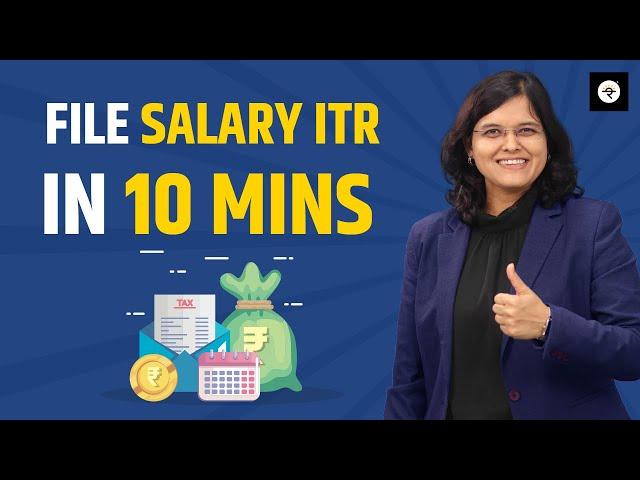 File Salary ITR in 10 mins | CA Rachana Ranade