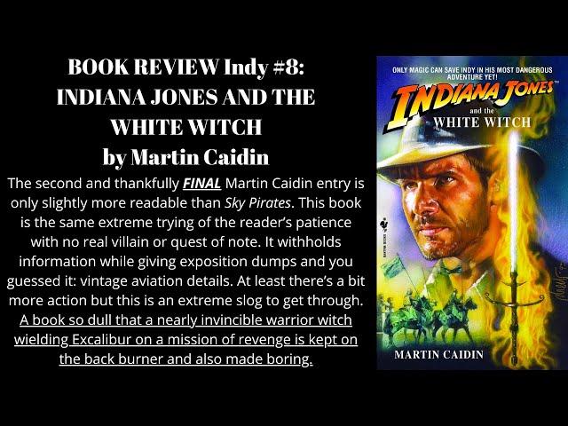 Indiana Jones And The White Witch by Martin Caidin Book Review (Indy # 8)