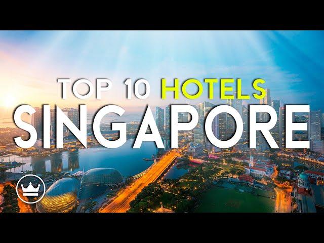 The Top 10 BEST Hotels in Singapore (2025)